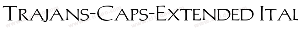 Trajans-Caps-Extended Italic字体转换